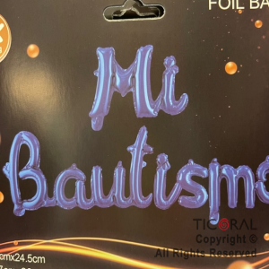 GLOBO METALIZADO FRASE MI BAUTISMO AZUL CURSIVA X 1 (NO APTO HELIO)